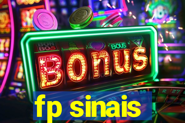 fp sinais